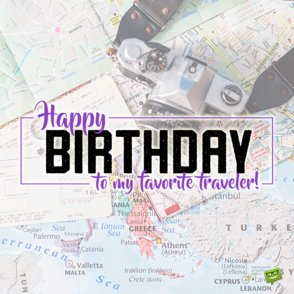 happy birthday to my forever travel partner
