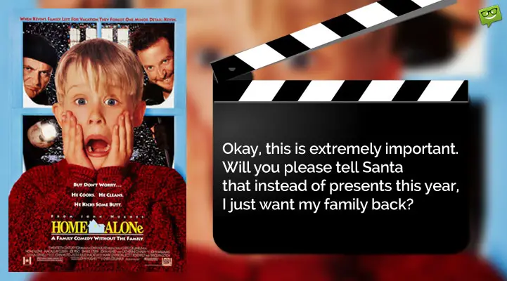 Christmas Movie Quote from Home Alone.