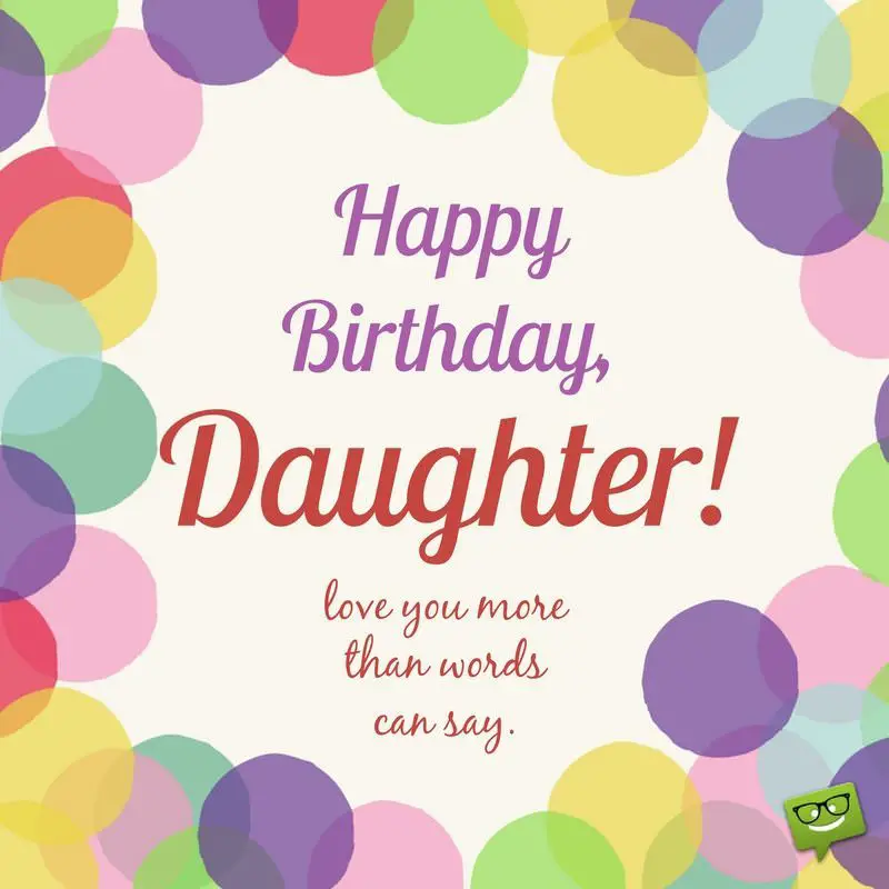 Happy Birthday Wishes For Daughter