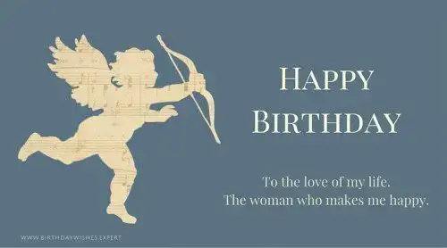 Happy Birthday to the love of my life; the woman who makes me happy.