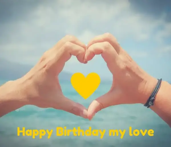 Happy Birthday my love!