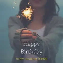 Happy Birthday to my amazing friend