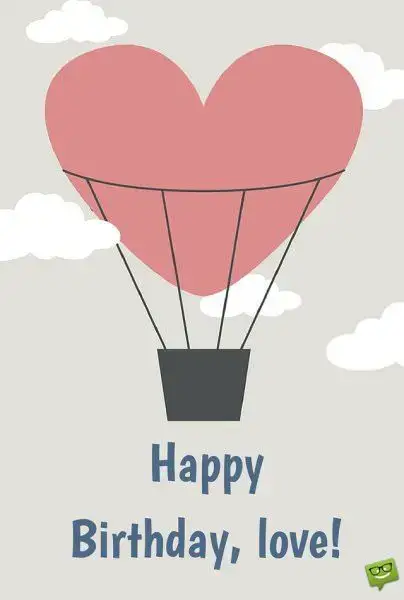 Happy Birthday, love!