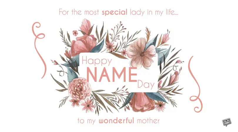 For the most special lady in my life. Happy Name Day to my wonderful mother.