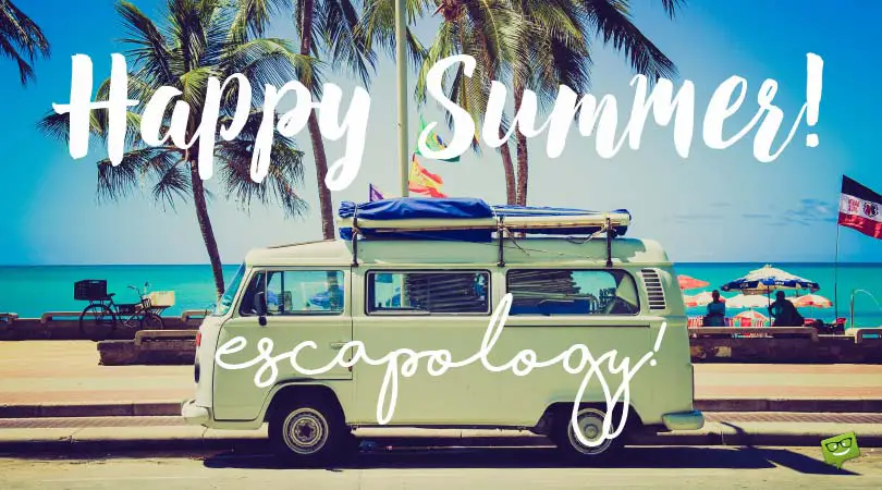 Happy Summer! Quotes