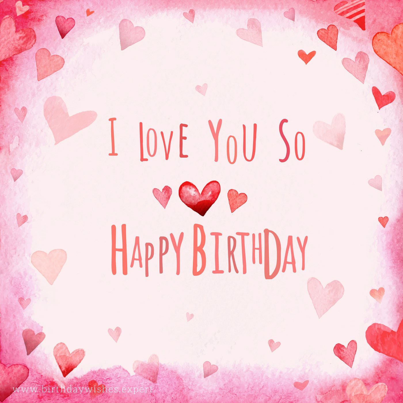 I Love You So Happy Birthday Wish For Wife On Cute Image With Hand Drawn Hearts