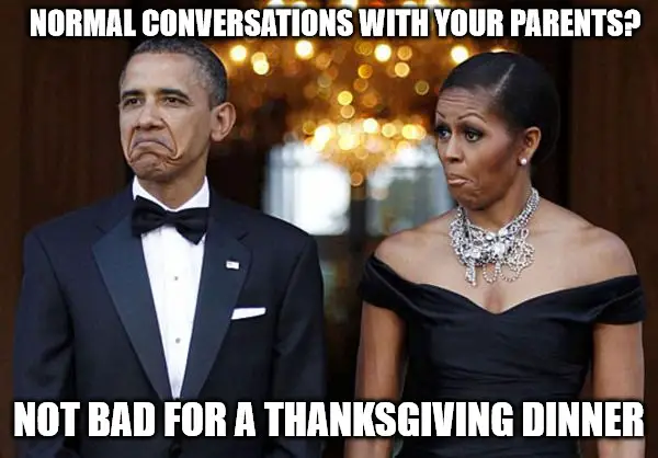 Funny Thanksgiving Obama family Not Bad meme.