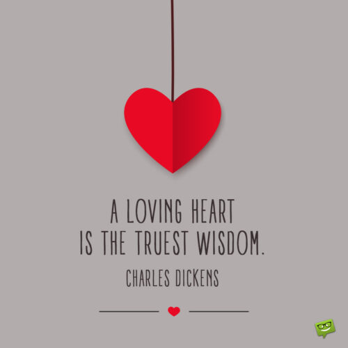 Charles Dickens quote to use on wedding anniversary.