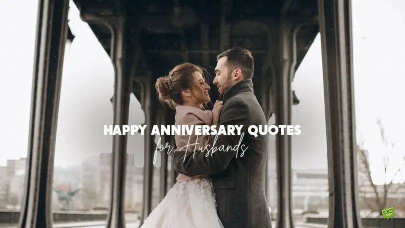 Happy Anniversary Quotes for Husbands