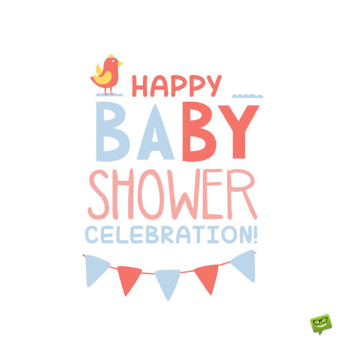 Happy Baby shower wish. 