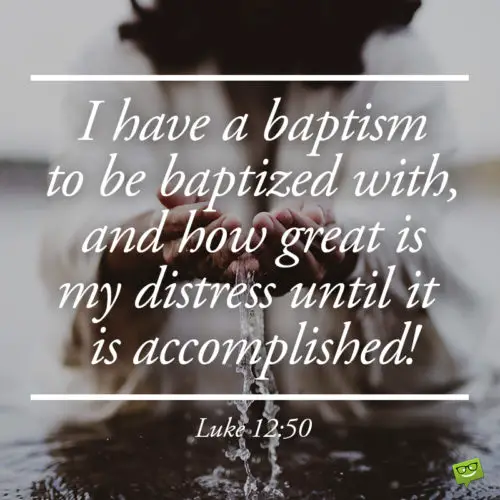 Bible verse for baptism.