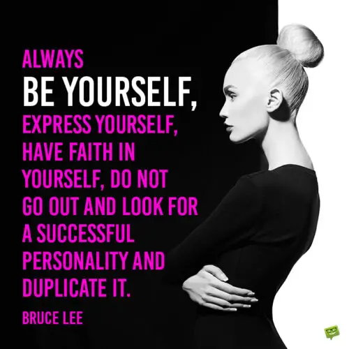 Be yourself quote to inspire you.