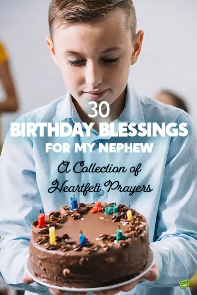30 Birthday Blessings for My Nephew: A Collection of Heartfelt Prayers