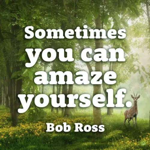 Trích dẫn Bob Ross đầy động lực cần lưu ý và chia sẻ.
