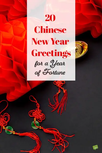 20 Chinese New Year Greetings for a Year of Fortune