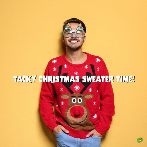 Christmas caption for photos with friends on image with cute young man wearing a Rudolph-the-reindeer sweater. Funny Chrimast caption for posts with photos with friends.