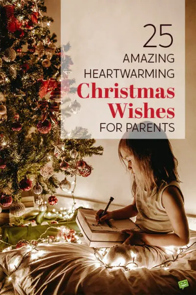 25 Amazing Heartwarming Christmas Wishes for Parents