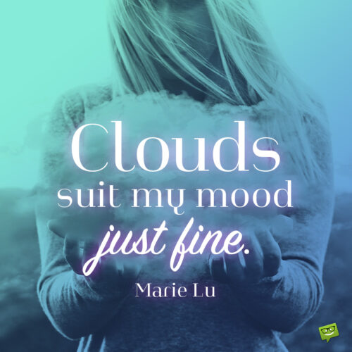 120 Cloud Quotes to Make You Dream