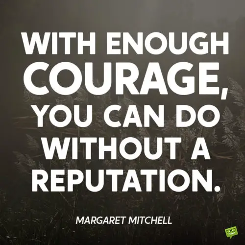 Courage quote.