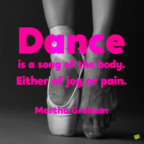Dance quote to note and share.