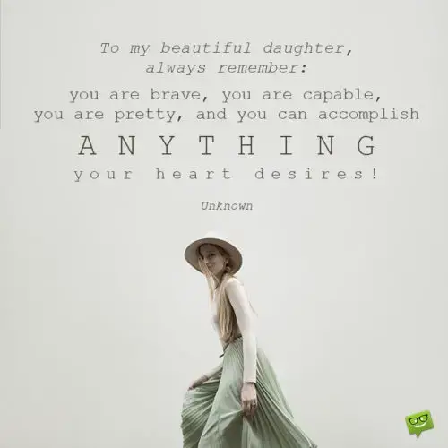Loving quote for daughter.
