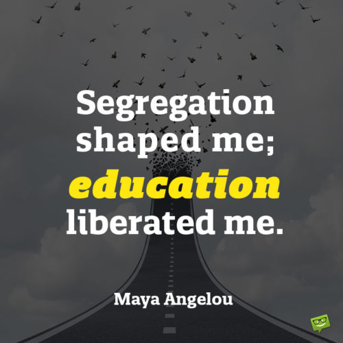 Education quote to inspire you.