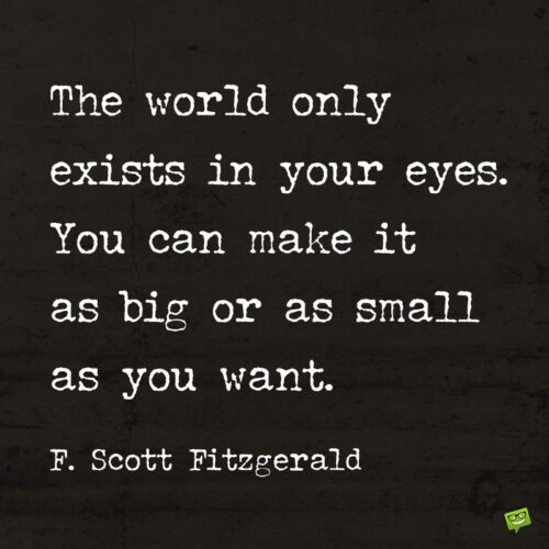 F. Scott Fitzgerald inspirational quote to note and share.