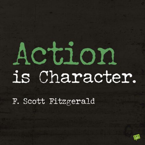 Action quote by F. Scott Fitzgerald to note and share.