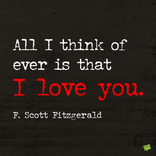 F. Scott Fitzgerald love quote.