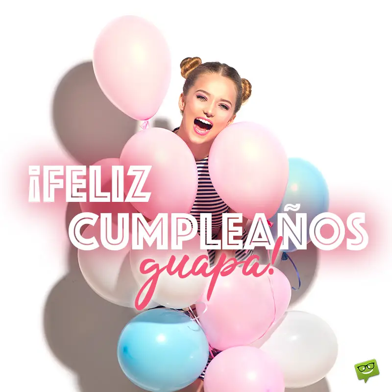 Parecer mapa folleto Feliz Cumpleaños, amiga! | 40 Deseos para una chica guapa