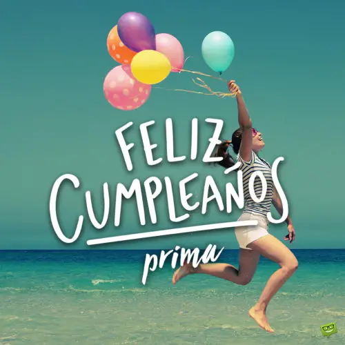 Mensaje de cumpleaños para mi prima.