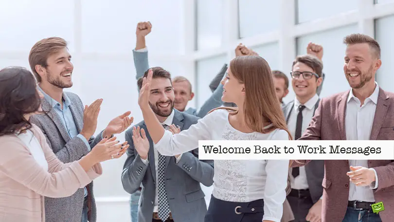 60 Welcome Back to Work Messages | Tips, Tricks &#038; Best Practices