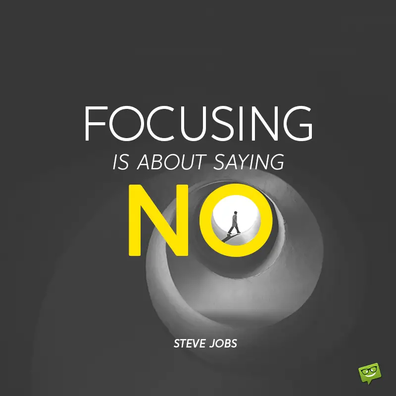 101 Focus Quotes About Concentrating On What Is Best