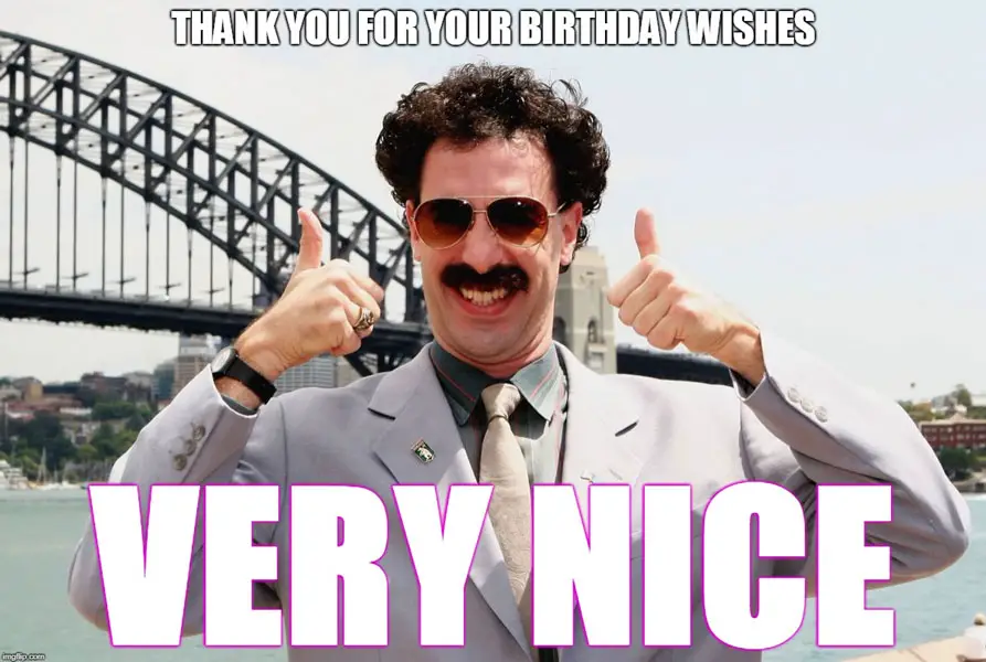 Funny Birthday Meme Borat.