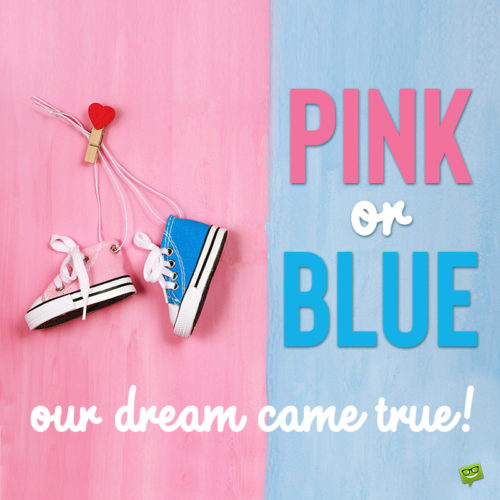 Cute gender reveal quote on image for easy sharing.