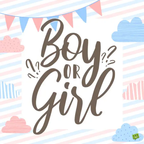 Gender reveal quote on image.