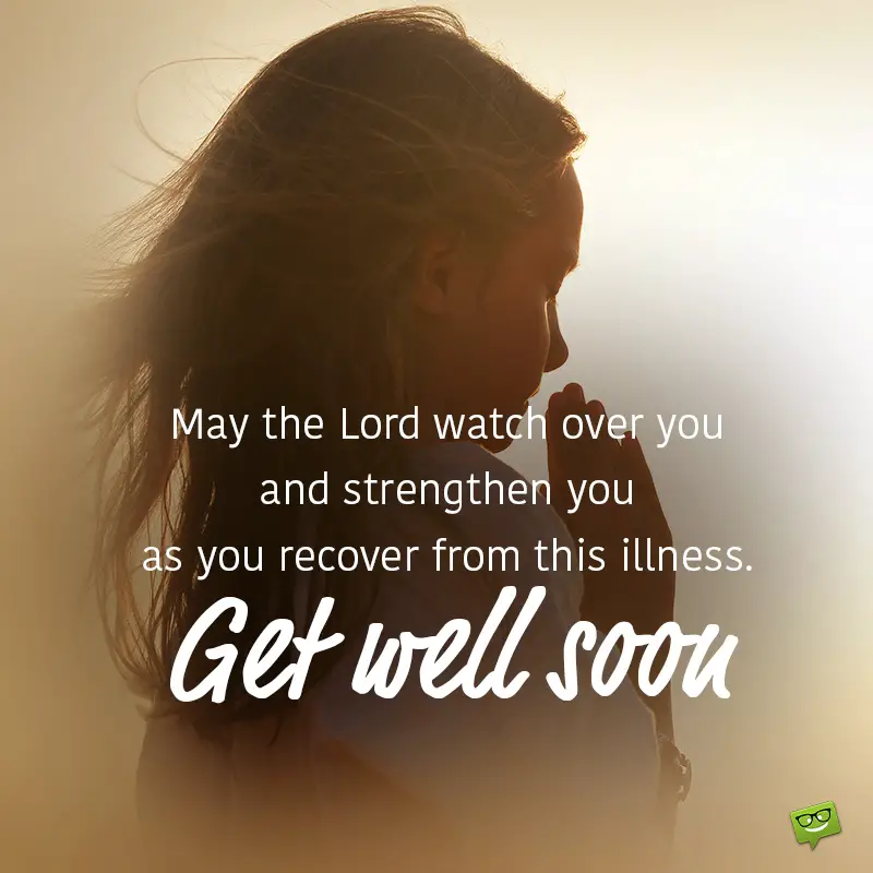 Get well soon prayer to share.