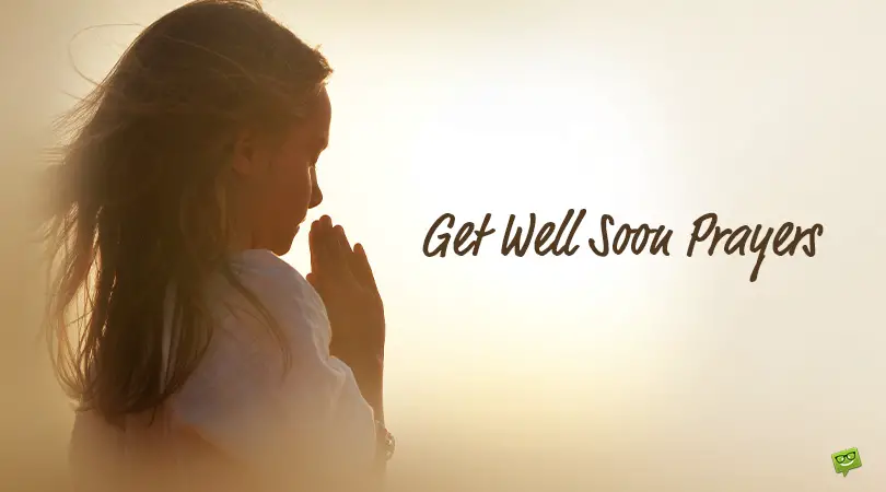 Get well soon prayers.