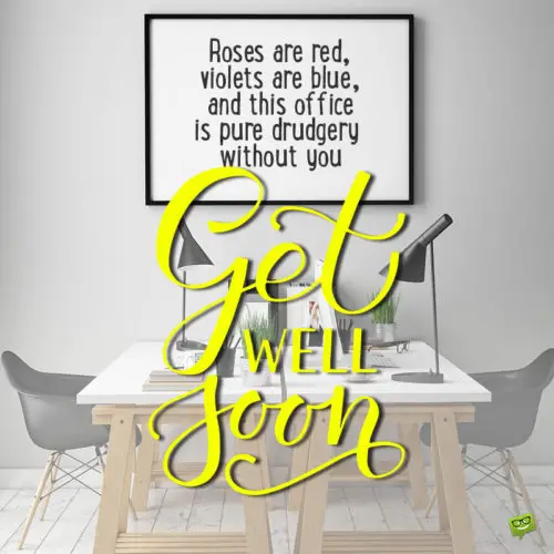Get well soon image with funny message for coworker.
