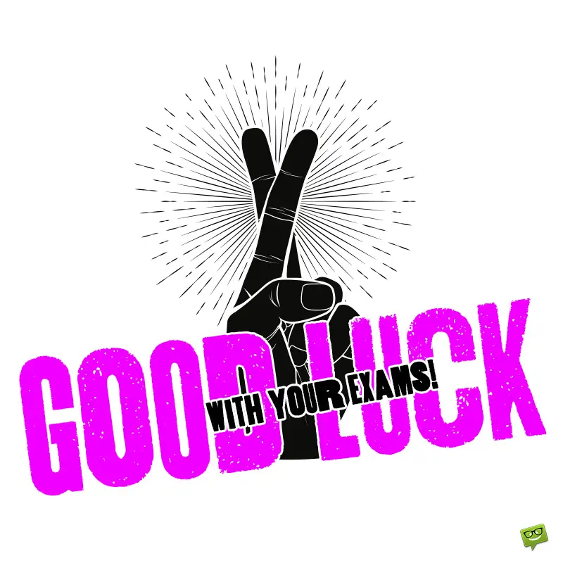 50+ Good Luck Wishes for Exams : Performance Booster 50+ Good Luck Wishes for Exams : Performance Booster
