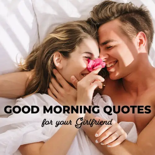 Featured Image for Good Morning Quotes For Υοur Girlfriend.