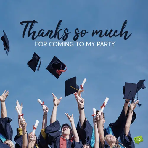 Thank you note for attending graduation party.