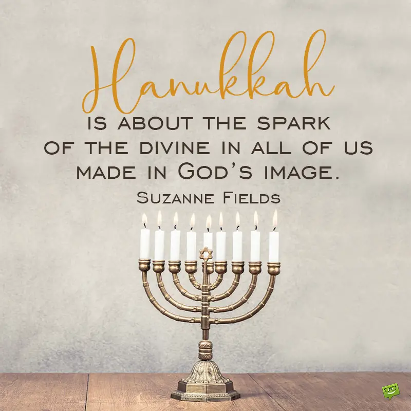 Hanukkah quote to note and share.