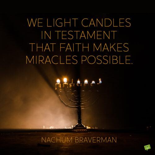 Hanukkah quote to note and share.