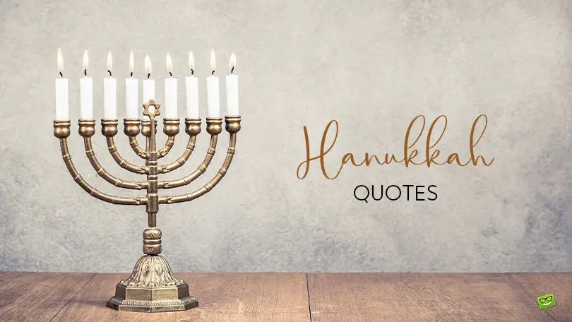 29 Famous Hanukkah Quotes to Inspire Hope in the Face of Adversity