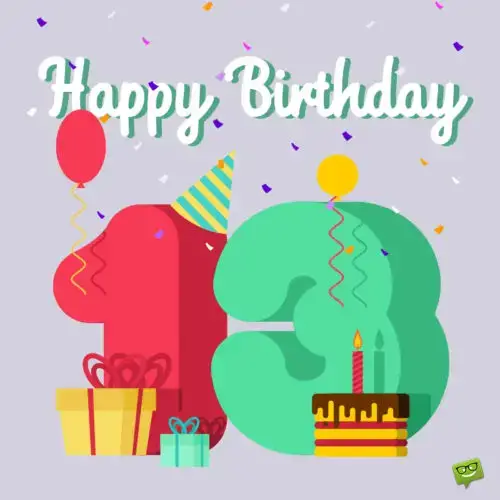 Birthday image for 13th birthday to use on a message, email, chat or social media.
