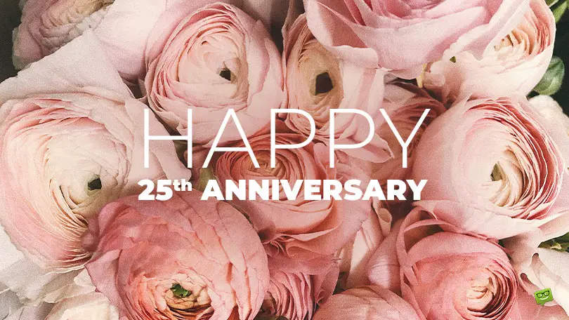 25 Great Wishes for their 25th Anniversary