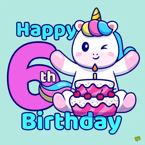 Happy 6th Birthday Wish
