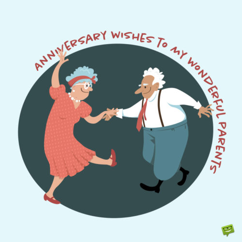 Cute and funny happy anniversary image for parents.