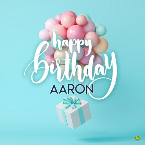 Happy Birthday image for Aaron.